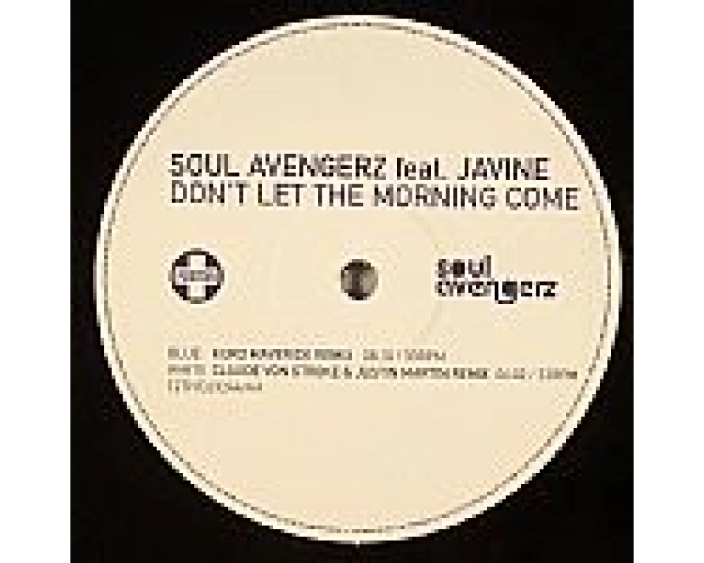 soul avengerz - Dont let the Morning Come (Claude Von S rmx)