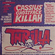 cassius / thrilla feat blake baxter & ghostface killah  - thrilla feat blake baxter & ghostface killah 
