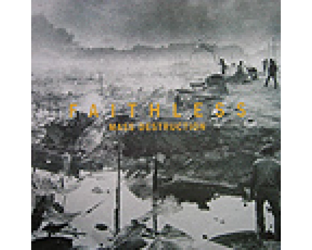 faithless - mass destruction