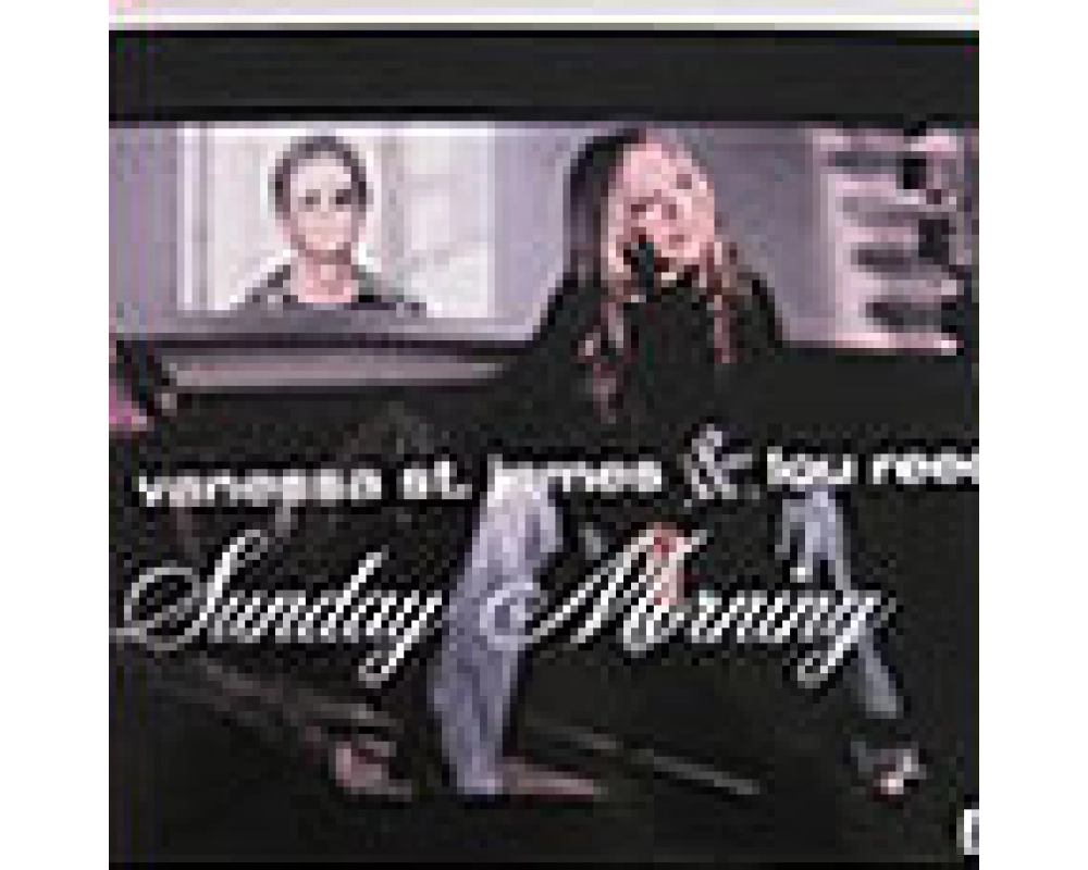 vanessa st. james & lou reed - sunday morning