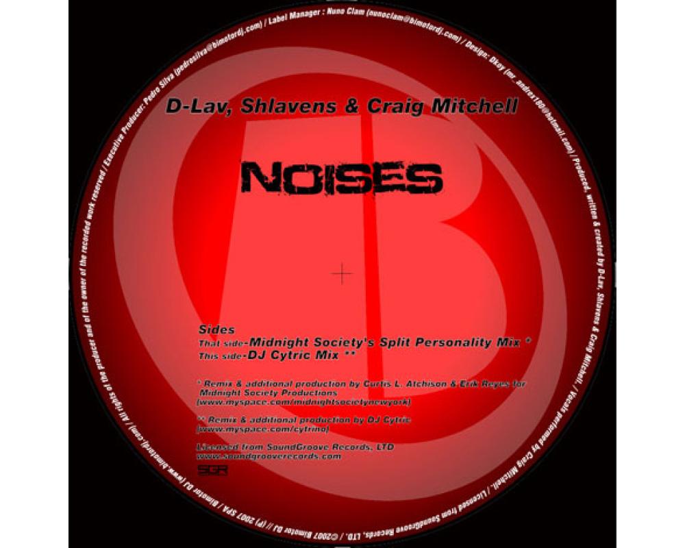 D-Lav, Shlavens & Craig Mitchell - Noises (Midnight Society & Dj Cytric Remixes)