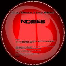 D-Lav, Shlavens & Craig Mitchell - Noises (Midnight Society & Dj Cytric Remixes)