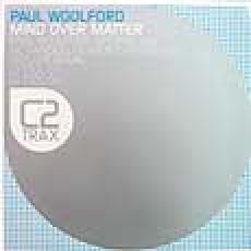 paul woolford - mind over matter