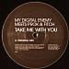 My Digital Enemy Meets Prok & Fitch - Take Me With You