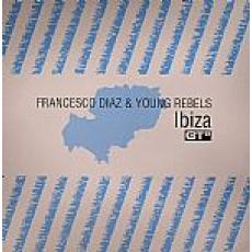 francesco diaz & yong rebels - ibiza (wawa remix)