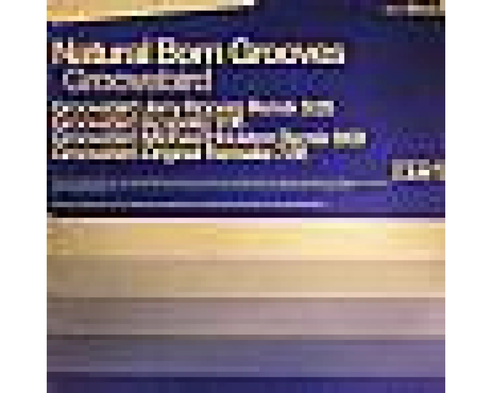Natural Born Grooves - Groovebird