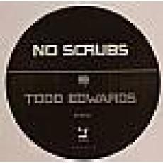 todd edwards - no scrubs