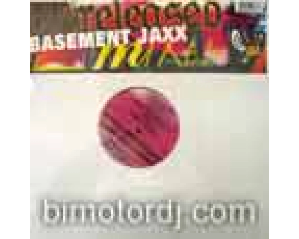 basement jaxx - unreleased mixes