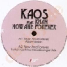 Kaos - Now And Forever