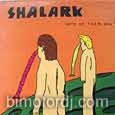 shalark - some of them dont