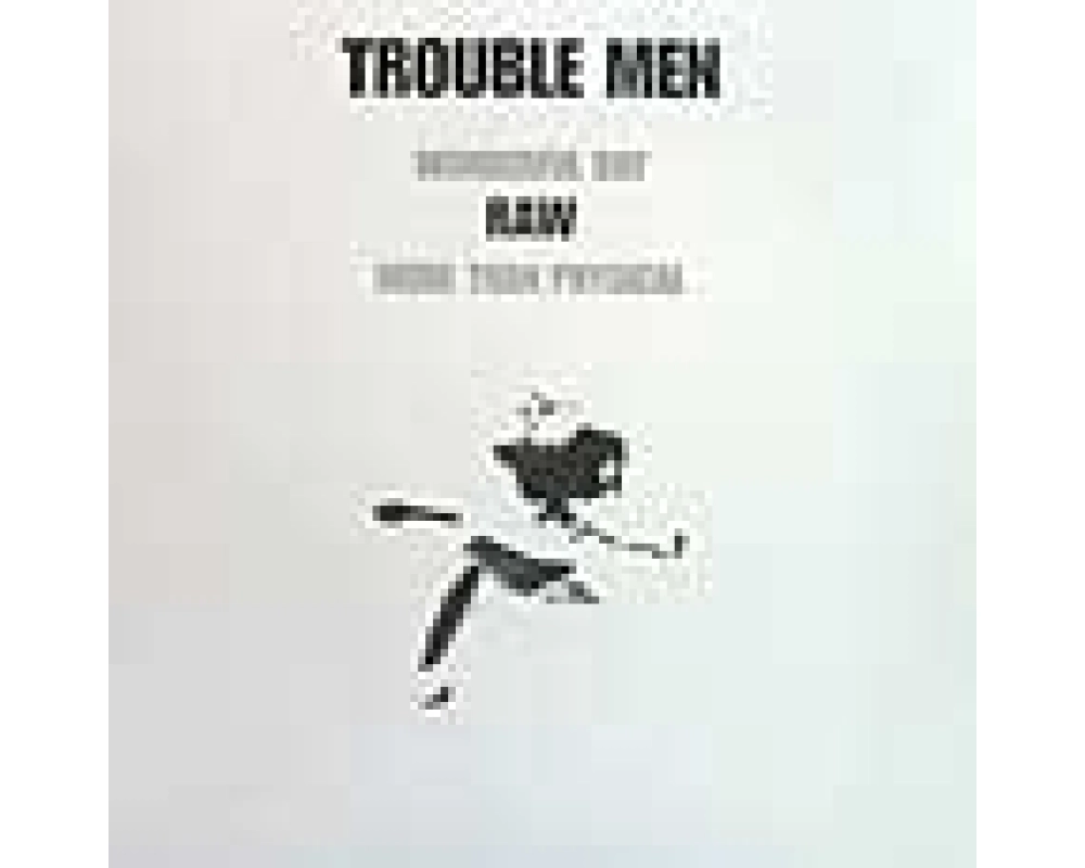 trouble men - wonderful day