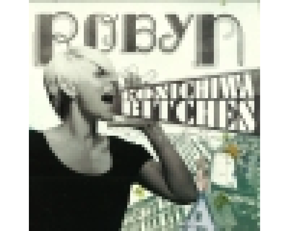 Robyn - Konichiwa Bitches (Trentemoller Rmx)