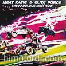 meat katie & elite force - fabulous mint 400