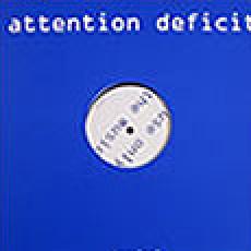 attention deficit  - use only the drugs 