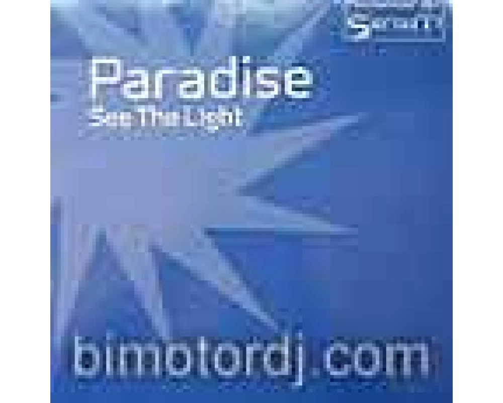 paradise - see the light