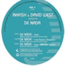 Inkfish & David West Pres. De Nada - Rush - Love Passion