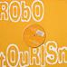 the robo tourists  - disco is disco? - sex, drugs & rock n roll 