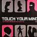 Di Feno & All ft Karine Lima - Touch your mind pt2