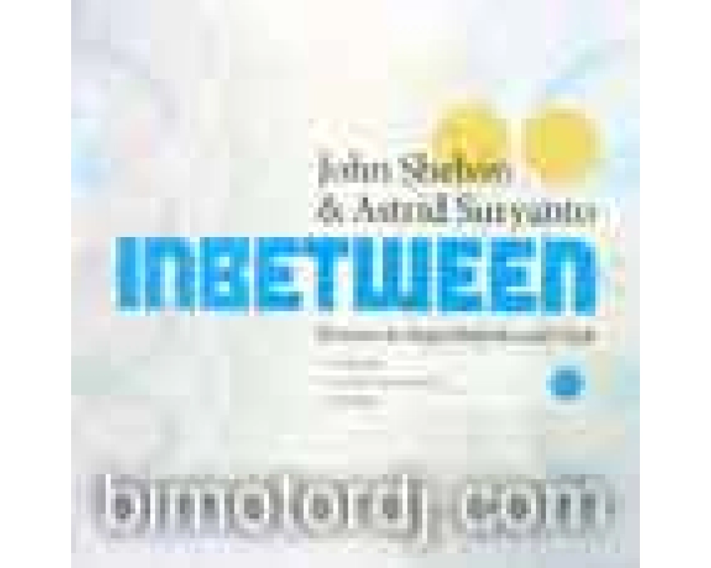 John Shelvin &amp; Astrid Suryanto - Inbetween (Superchumbo - Chab rmx)