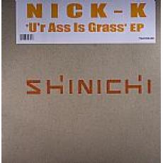 Nick-K - U r Ass Is Grass