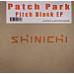 Patch Park - Pitch Black Ep