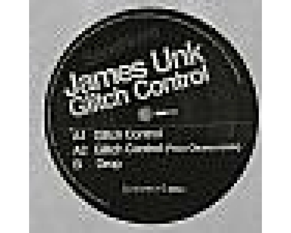 james unk - Glitch Control (Paco Osuna rmx)
