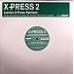 X-Press 2 - London Xpress (2009 rmxs)