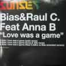 bias & raul c feat. anna b - love was a game