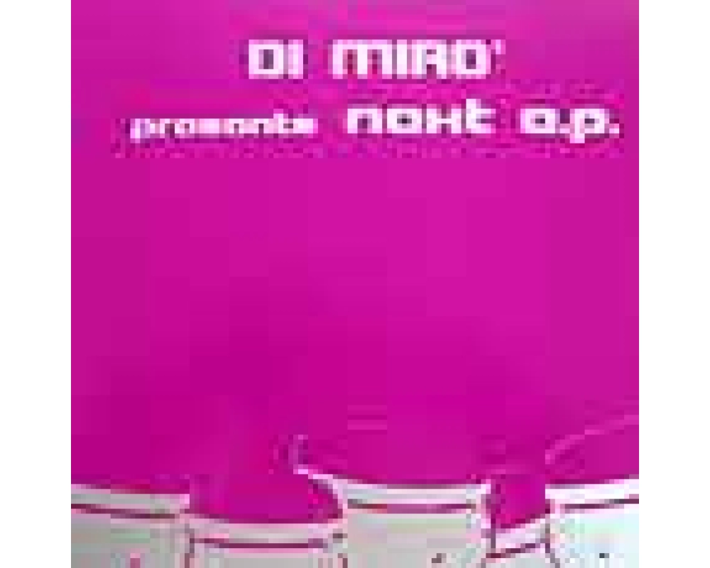 dj miro - presents next e.p.