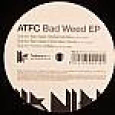 ATFC - Bad Weed EP (D-Formation Remix)