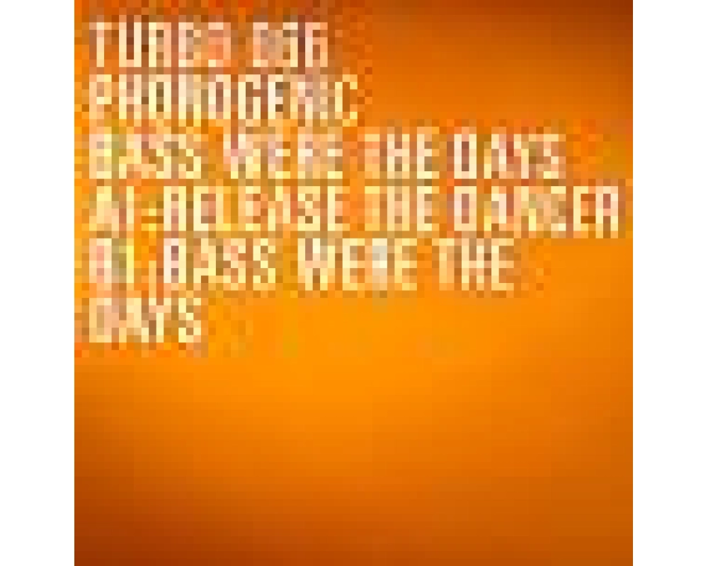 Phonogenic - Bass Were The Days