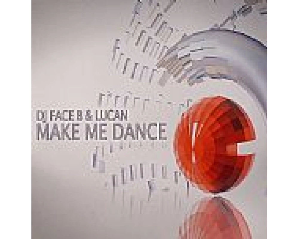 Dj Face B & Lucan - Make me dance