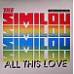 The Similou - All this love