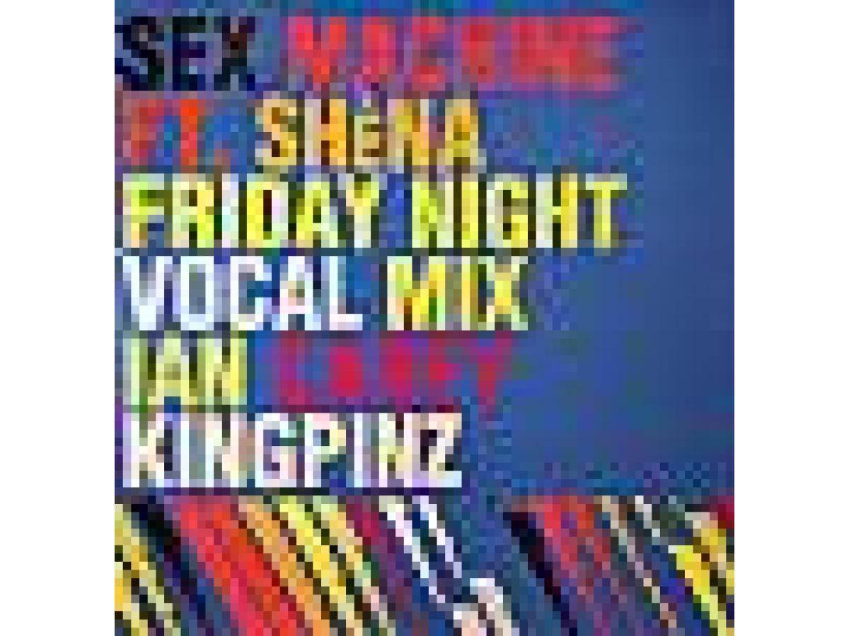 Sex machine feat shena - friday night - BimotorDJ