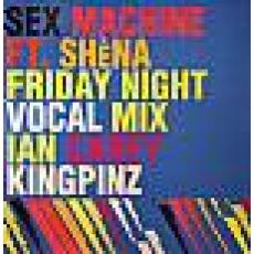 Sex machine feat shena - friday night