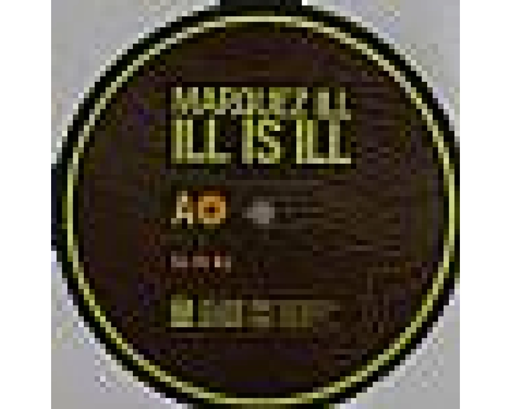 Marquez Ill - Ill Is Ill